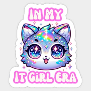 In My It Girl Era Pop Culture Kawaii Chibi Holographic Cat Sticker